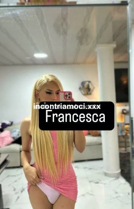 escort.it - Francesca  italianissima sono un mix porca e dolcezza , 🇮🇹 attiva e passiva completa.