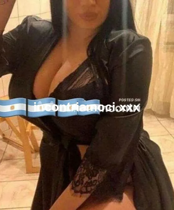 escort.it - 👄💯NEW 👄 PRIMISSIMA VOLTA 👄BELLA ARGENTINA 👄POMPINO DA BRIVIDI 👄💯FINO TARDI 👄
