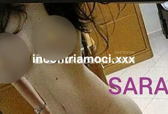 escort.it - SARA... Massaggio relax🍒🍒 preliminare al naturale, la mia passione e succhiare a lunghoooo🔥🔥 anche un bel 69🔥🔥